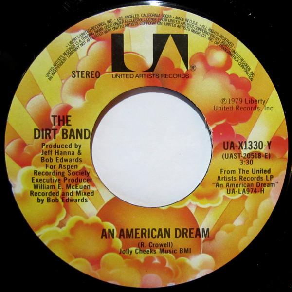 The Dirt Band - An American Dream / Take Me Back