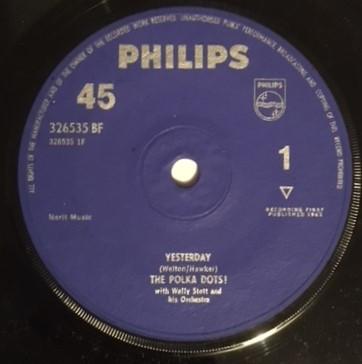 The Polka Dots , Wally Stott & His Orchestra - Yesterday