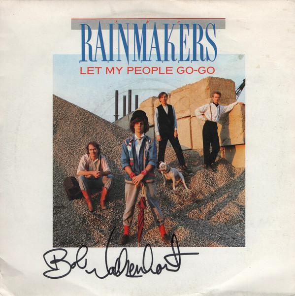 The Rainmakers  - Let My People Go-Go