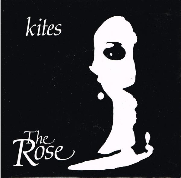 The Rose  - Kites
