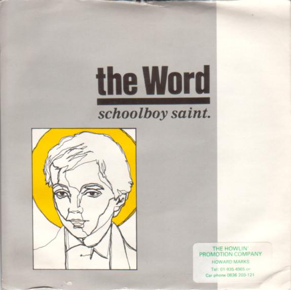The Word  - Schoolboy Saint