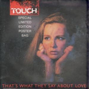 Touch  - That's What They Say About Love