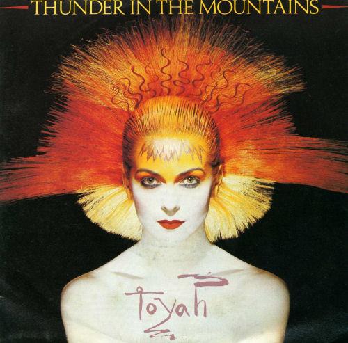 Toyah  - Thunder In The Mountains
