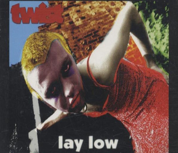 Twist  - Lay Low