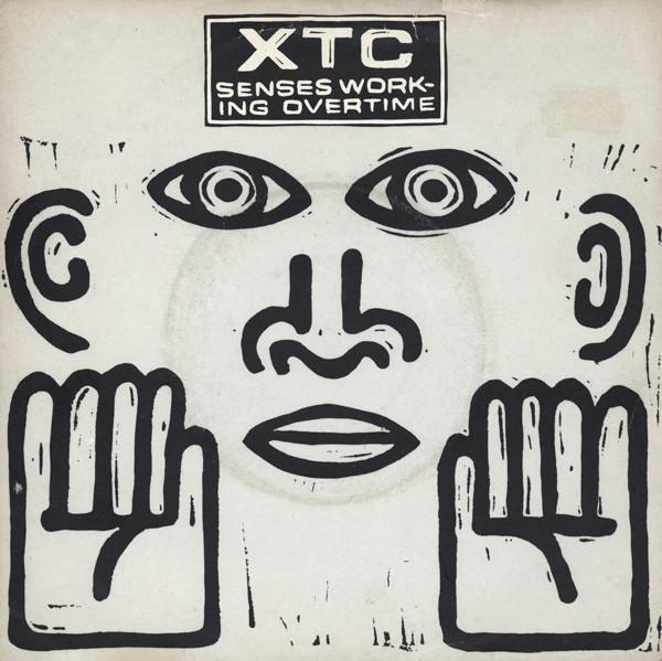 XTC - Senses Working Overtime